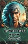 H. Rider Haggard, Andrew Lang - The World's Desire Book III