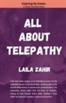 Laila Zahir - All About Telepathy