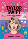 Hannah Kurry - Taylor Swift Activity Book for Girls