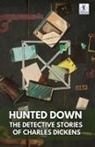 Charles Dickens - Hunted Down Annotated
