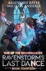 Michael Anderl, Bradford Bates - Ravenstorm's Last Dance