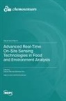 Advanced Real-Time On-Site Sensing Technologies in Food and Environment Analysis