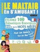 Linguas Classics - APPRENDRE LE MALTAIS EN S'AMUSANT - POUR LES ENFANTS