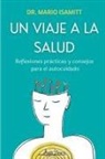 Mario Isamitt - Un viaje a la salud