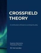 Rj Hernandez - Crossfield Theory