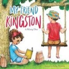 Mary Dee - My Friend Kingston