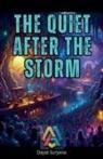 Dayat Suryana - The Quiet After the Storm