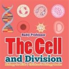 Baby - The Cell and Division Biology for Kids | Children's Biology Books