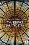 Friedrich Nietzsche - Thus Spoke Zarathustra