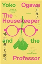 Yoko Ogawa - The Housekeeper and the Professor