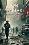 Tom Sotis - On Warfare