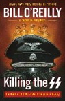 Martin Dugard, Dugard Martin, Bill O'Reilly, O'Reilly Bill - Killing the SS