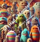 David E. McAdams - If I Had a Monster