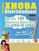Linguas Classics - APRENDER XHOSA DIVIRTIÉNDOSE! - PARA NIÑOS