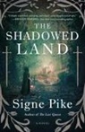 Signe Pike, Signe Pike - The Shadowed Land