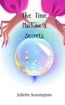 Juliette Kensington - The Time Machine's Secrets