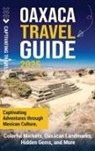 Captivating Travels - Oaxaca Travel Guide