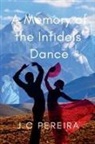 J C Pereira - A Memory of the Infidels' Dance