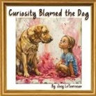 Joey Letourneau - Curiosity Blamed the Dog