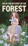 Brave Soul - Solve the Mystery of the Forest