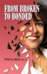 Vivan Logan Lmsw Clc - From Broken to Bonded