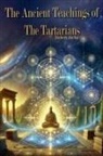 Robert Ziehe - The Ancient Teachings of the Tartarians