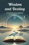 Maurice Maeterlinck - Wisdom and Destiny