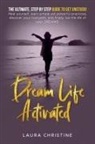 Laura Christine - Dream Life Activated