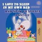 Shelley Admont, Kidkiddos Books - I Love to Sleep in My Own Bed (English Slovak Bilingual Children's Book)