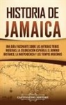 Captivating History - Historia de Jamaica