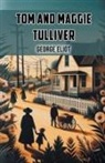 George Eliot - Tom and Maggie Tulliver