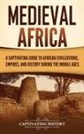 Captivating History - Medieval Africa