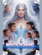 Bucur Loredan - Regatul De Argint