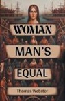 Thomas Webster - Woman Man's Equal