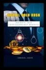Emmanuel Joseph - Digital Gold Rush