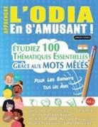 Linguas Classics - APPRENDRE L'ODIA EN S'AMUSANT - POUR LES ENFANTS