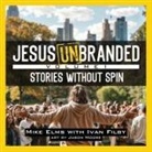 Mike Elms - Jesus Unbranded