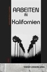 Michael Hoffenheimer, Anja Muller - Arbeiten in Kalifornien