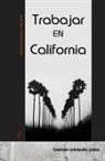 Michael Hoffenheimer, Anja Muller - Trabajar en California