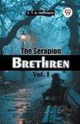 E. T. A. Hoffmann - The Serapion Brethren Vol. I