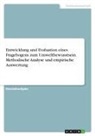 anonym, Anonymous - Entwicklung und Evaluation eines Fragebogens zum Umweltbewusstsein. Methodische Analyse und empirische Auswertung