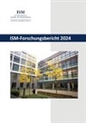 Ingo Böckenholt, Rommel, Kai Rommel - ISM-Forschungsbericht 2024