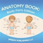 Speedy Publishing Llc - Anatomy Book