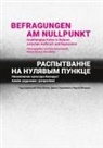 Iryna Herasimovich, Nadine Menzel, Nina Weller - Befragungen am Nullpunkt