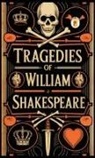 William Shakespeare - Tragedies of William Shakespeare (French Edition)