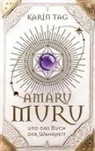 Karin Tag - Amaru Muru und das Buch der Wahrheit