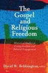 David W. Bebbington - Gospel and Religious Freedom
