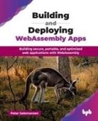 Peter Salomonsen - Building and Deploying WebAssembly Apps
