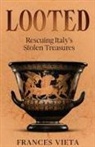 Frances Vieta - Looted