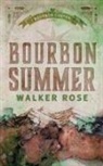 Walker Rose - Bourbon Summer